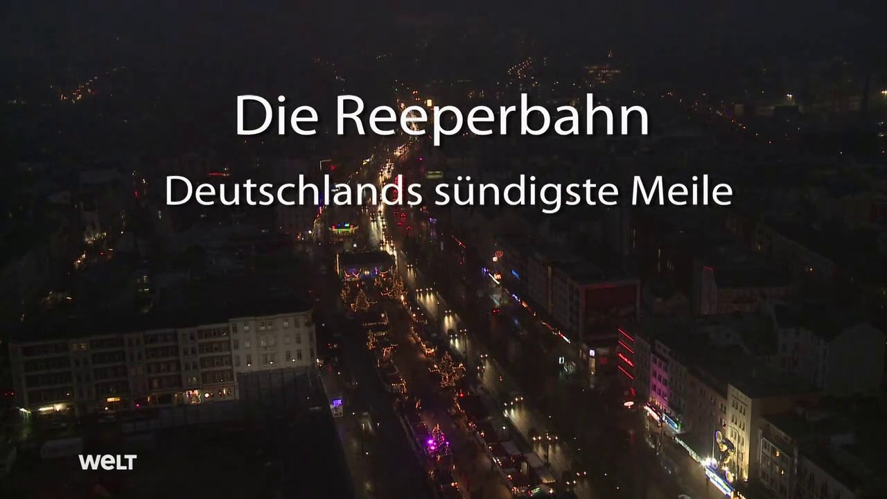 Die Reeperbahn - Deutschlands sündigste Meile