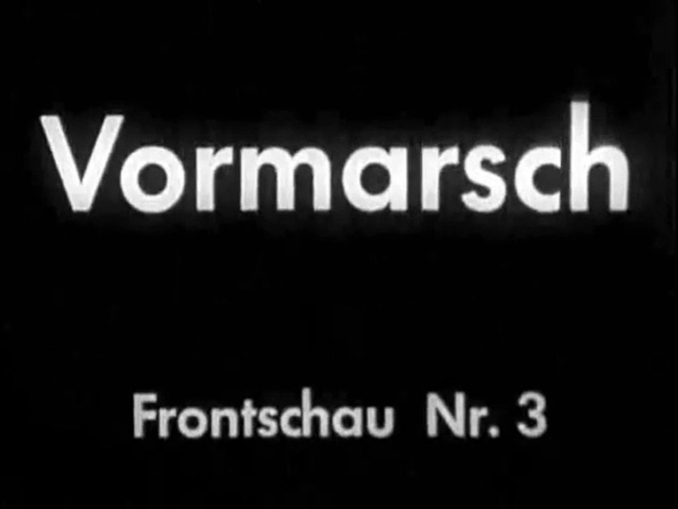 Die Frontschau Nr.  3 - Vormarsch (English voice-over)
