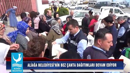 ALİAĞA BELEDİYESİ’NİN BEZ ÇANTA DAĞITIMLARI DEVAM EDİYOR