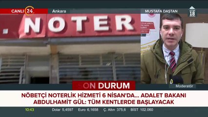 Nöbetçi noterlik hizmeti 6 Nisan'da başlıyor