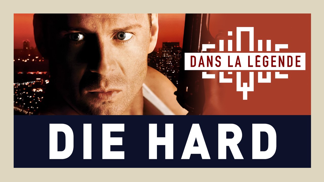 Dans La Légende - Die Hard