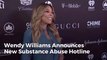 Why Wendy Williams Funded Drug Abuse Hotline