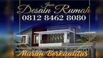 MURAH BERKUALITAS !!! 0812.8462.8080 | JASA DESAIN INTERIOR MENTENG, JASA DESAIN RUMAH DUREN SAWIT