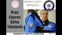 Nevşehir İl Emniyet Müdürlüğü - Park Halinde Olan Aracı Kaçıran Şahıs Yakalandı.