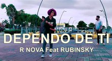 DEPENDO DE TI - R Nova Feat. Rubinsky Rbk - Música Cristiana