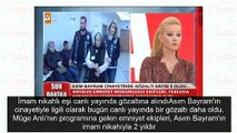 Müge Anlı'da Asım Bayram'ın eşi katil zanlısı çıktı canlı yayında tutuklama!
