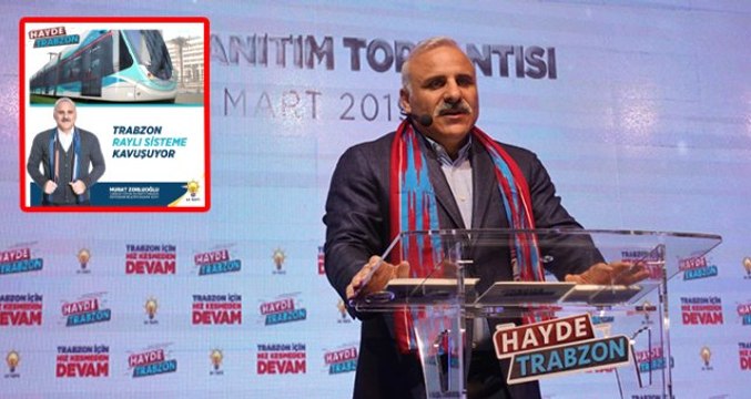 AK Parti'nin Trabzon Adayı Zorluoğlu, Afişinde İzmir Tramvayını Kullandı