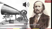 9 avril 1860 : le jour où un français effectue le premier enregistrement au monde