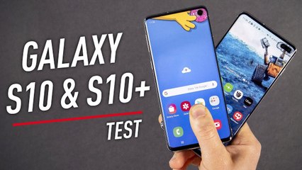 Test des Samsung Galaxy S10 et S10+