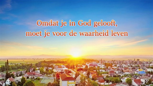 Gods Woord ‘Omdat je in God gelooft, moet je voor de waarheid leven’