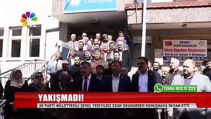 AKP Milletvekili "Fetva verildi" deyip ezan okunurken  konuşmasına devam etti