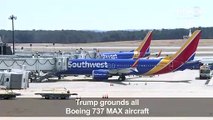 Trump announces plan to ground all Boeing 737 MAX planes