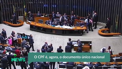 O CPF é, agora, o documento único nacional