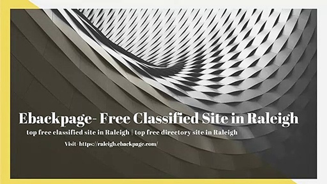 Ebackpage- Free Classified Site in Raleigh