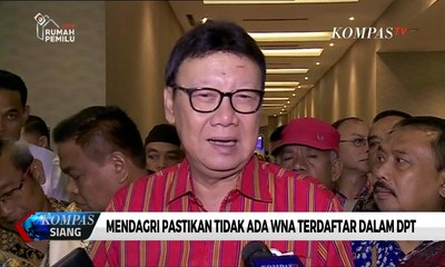 Mendagri Pastikan Tidak Ada WNA Terdaftar Dalam DPT