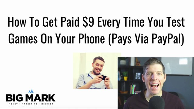 Make Real Money Testing & Playing Games (PayPal Deposits)