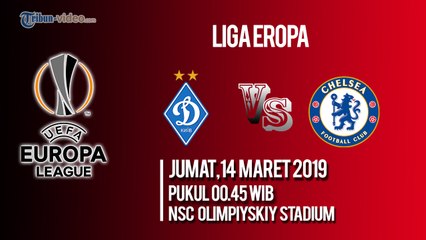 Jadwal Live Liga Eropa Dynamo Kyiv Vs Chelsea FC, Jumat Pukul 00.45 WIB Live di RCTI