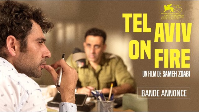 Tel Aviv On Fire Film Bande Annonce