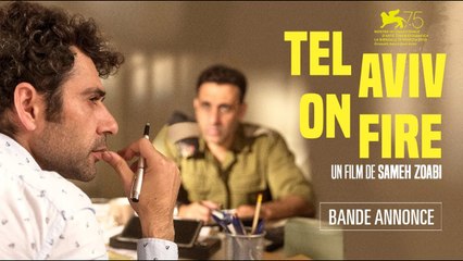 Tel Aviv On Fire Film Bande Annonce