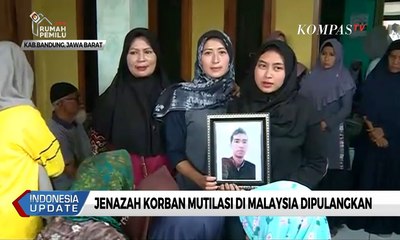 Jenazah WNI Korban Mutilasi di Malaysia Dipulangkan