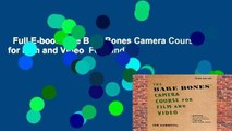 Full E-book  The Bare Bones Camera Course for Film and Video  For Kindle