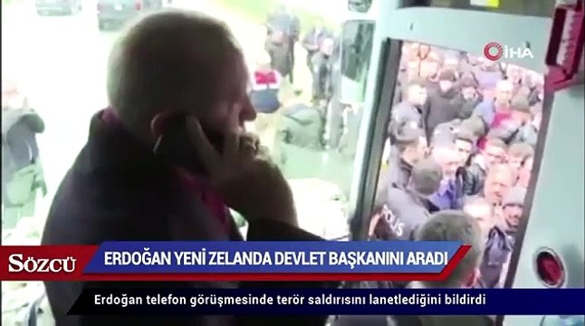 Erdoğan Yeni Zelanda Devlet Başkanını aradı!