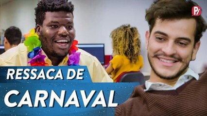 RESSACA DE CARNAVAL | PARAFERNALHA