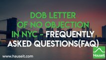 DOB Letter of No Objection in NYC - Frequently Asked Questions (FAQ)