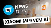 Xiaomi Mi 9 vem aí; Anúncios em vídeo no Facebook e + [CT News]