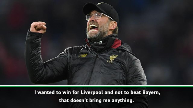 I wanted to win for Liverpool, not to beat Bayern - Klopp