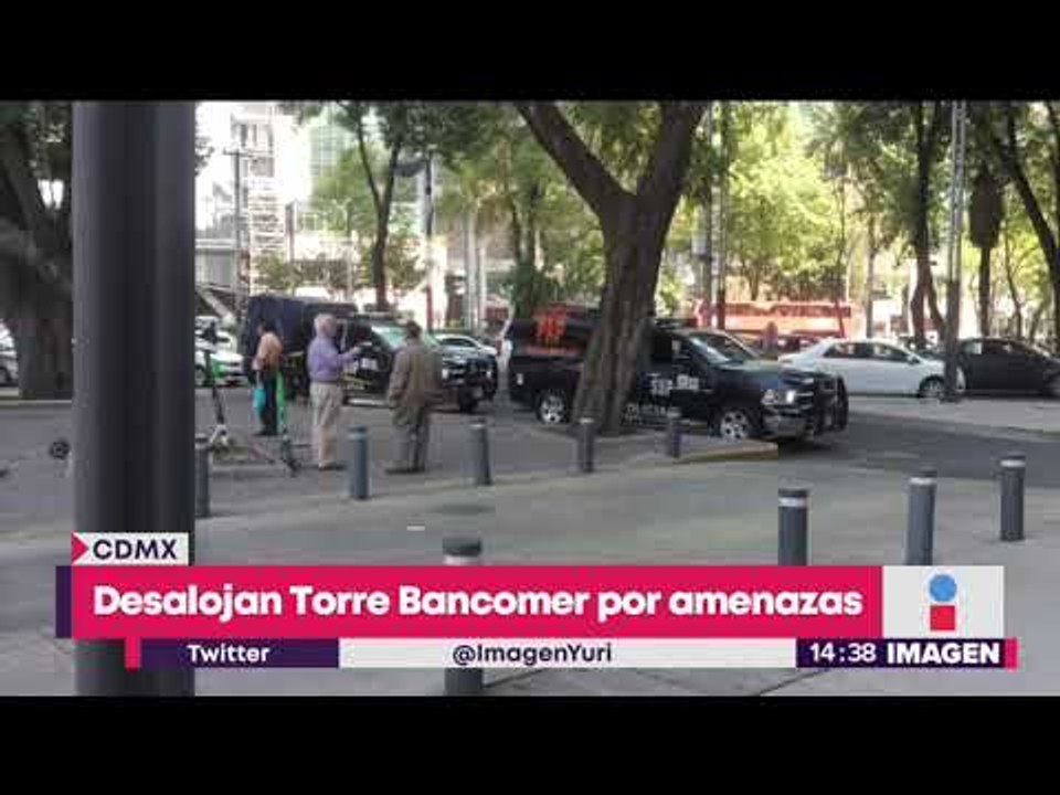 Desalojan Torre Bancomer por presunta amenaza de bomba | Noticias con Yuriria Sierra