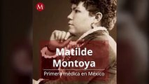 Matilde Montoya, la primer medica mexicana