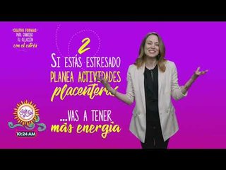 Tips para manejar el estrés | Sale el Sol