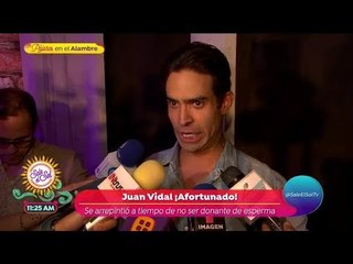 ¿Amigas le pidieron a Juan Vidal que les donará esperma?