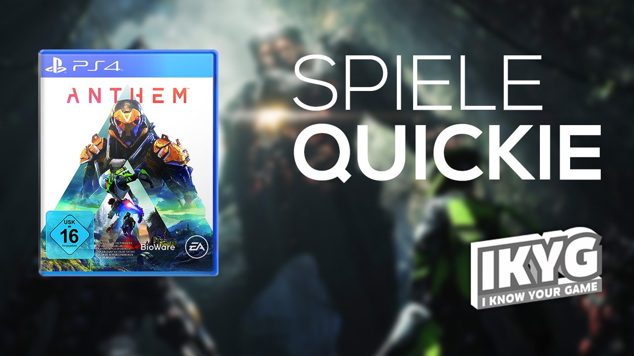 Anthem - Spiele-Quickie