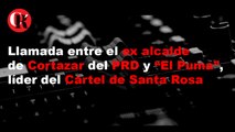 Llamada entre el ex alcalde de Cortazar del PRD y “El Puma”, líder del Cártel de Santa Rosa