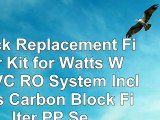 4Pack Replacement Filter Kit for Watts WP2BVC RO System  Includes Carbon Block Filter