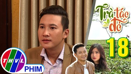 THVL | Trà táo đỏ - Tập 18[1]: Quý khuyên Chiêu Dương hãy buông tha cho Hiếu