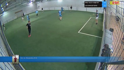 But de Alexandre (5-4) - PRO TECH HABITAT Vs LES BANQSTERS - 14/03/19 21:00 - LIGUE 1