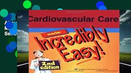 About For Books  Cardiovascular Care Made Incredibly Easy! (Incredibly Easy! Series)  Best Sellers