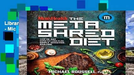Library  Men s Health The MetaShred Diet - Michael Roussell