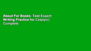 About For Books  Test Expert: Writing Practice for Celpip(r) Complete