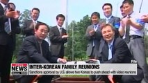 S. Korea, U.S. decide on sanctions waiver for video reunions of war-torn families