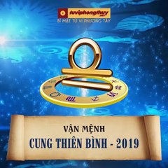 FB Vận mệnh của chòm sao Thiên Bình khi bước sang năm 2019