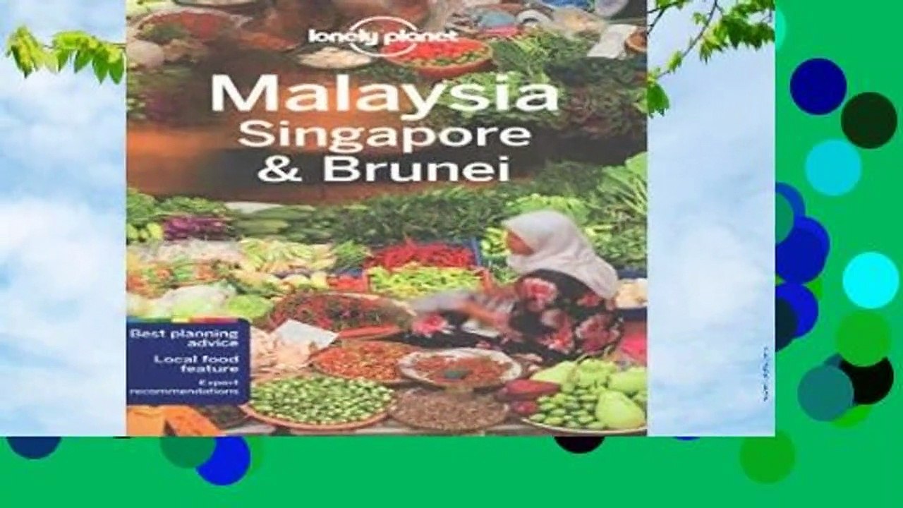 About For Books  Lonely Planet Malaysia, Singapore   Brunei (Travel Guide)  For Kindle