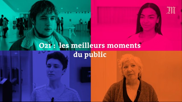 O21. Les meilleurs moments du public