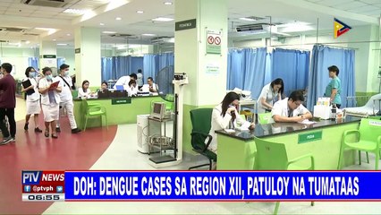 DOH: Dengue cases sa Region XII, patuloy na tumataas