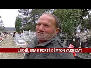 LEZHË, ERA E FORTË DËMTON VARREZAT