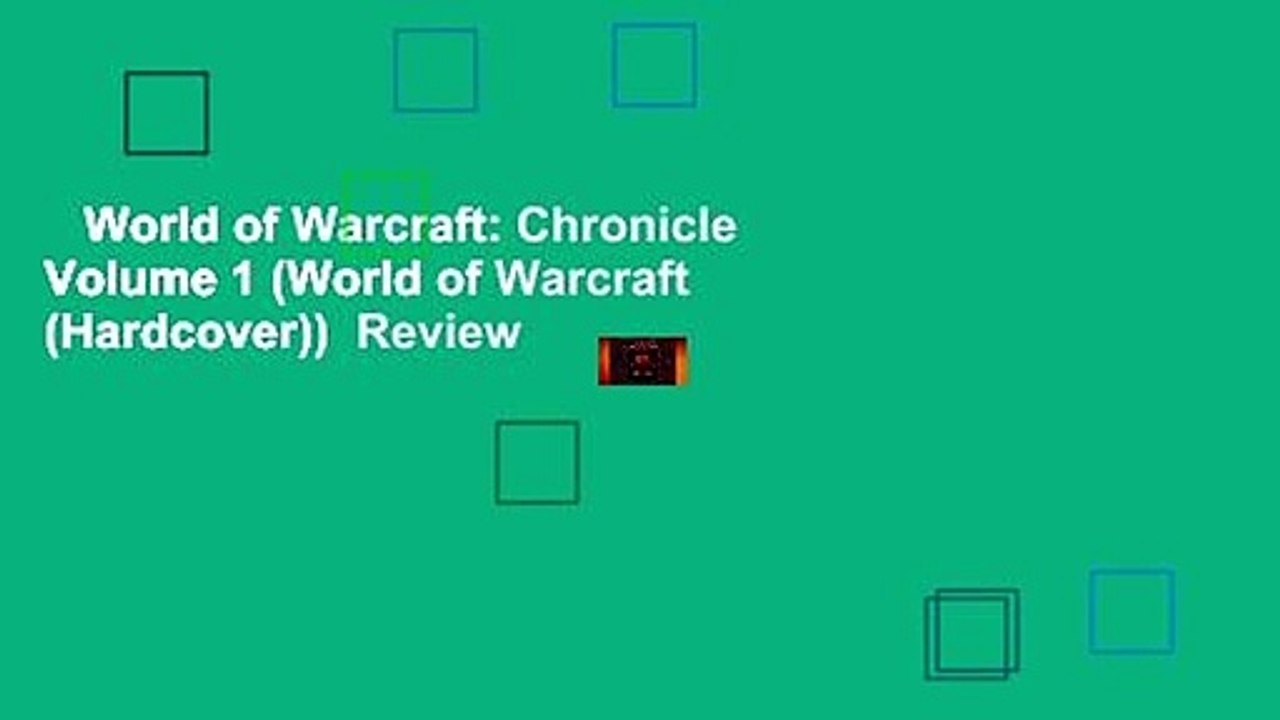 World of Warcraft: Chronicle Volume 1 (World of Warcraft (Hardcover))  Review