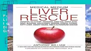 Popular Medical Medium Liver Rescue: Answers to Eczema, Psoriasis, Diabetes, Strep, Acne, Gout,